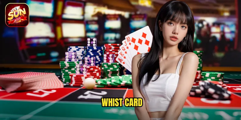 Whist Card