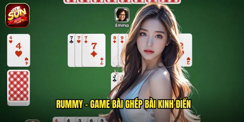 Rummy - Game bài ghép bài kinh điển